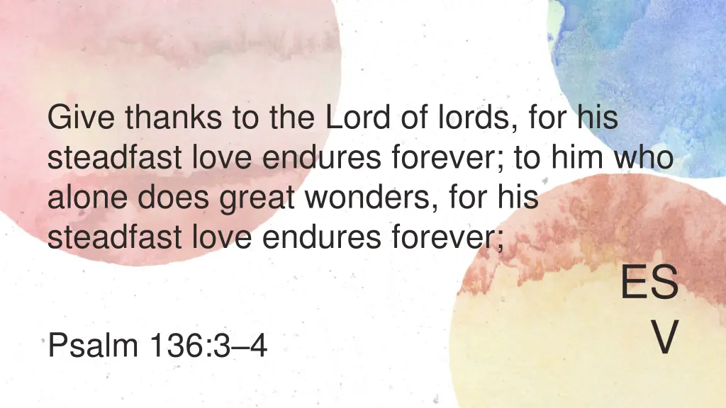 give thanks to the lord of lords