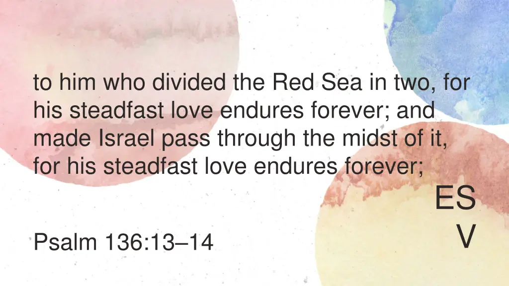 to him who divided
