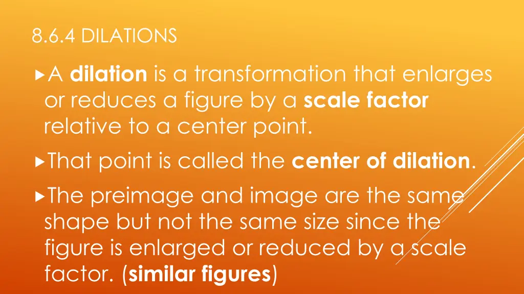 8 6 4 dilations