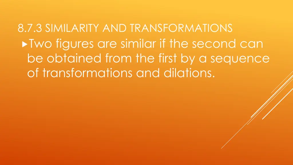8 7 3 similarity and transformations two figures