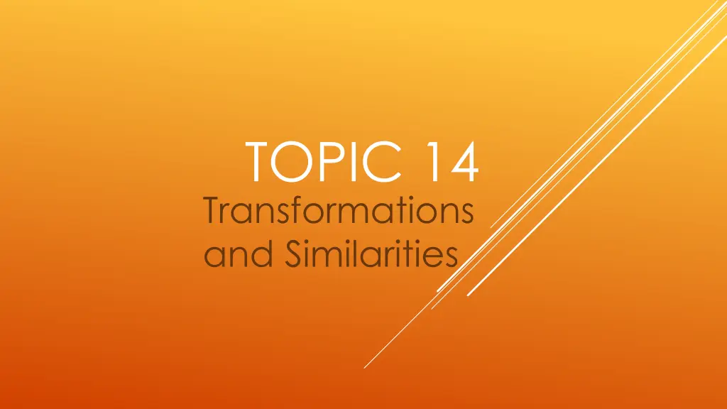 topic 14 transformations and similarities