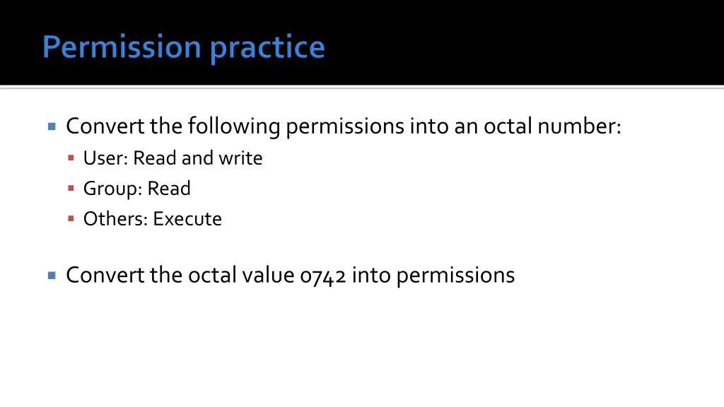 convert the following permissions into an octal
