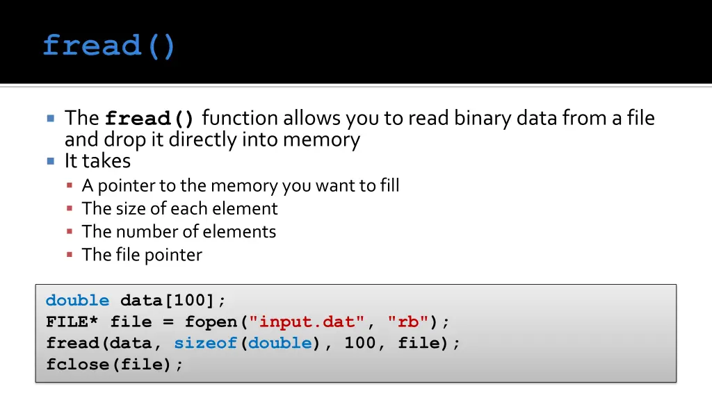 the fread function allows you to read binary data
