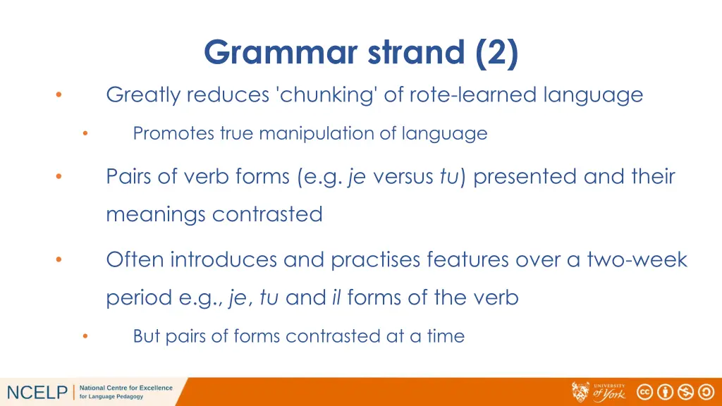 grammar strand 2 greatly reduces chunking of rote