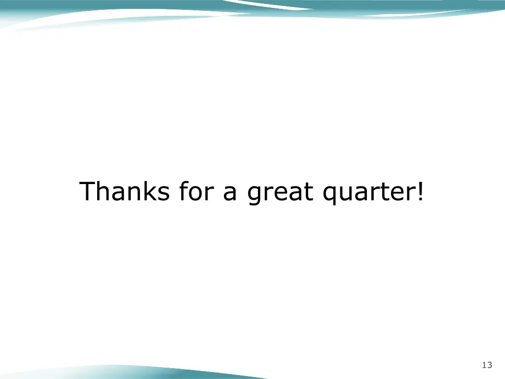 thanks for a great quarter