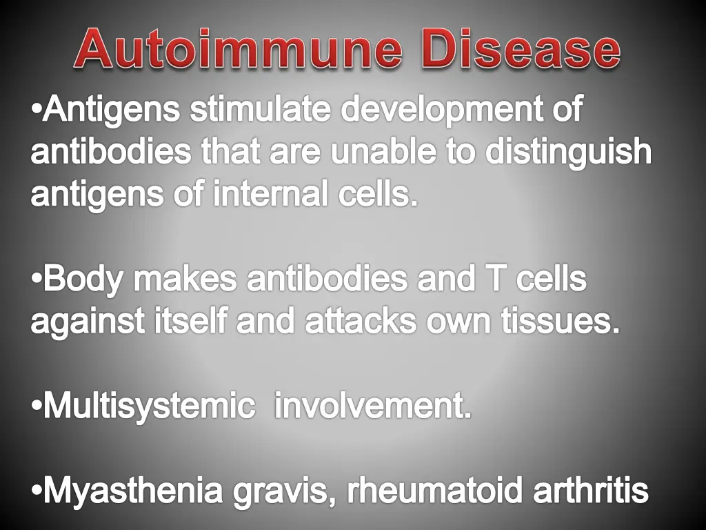 antigens stimulate development of antibodies that