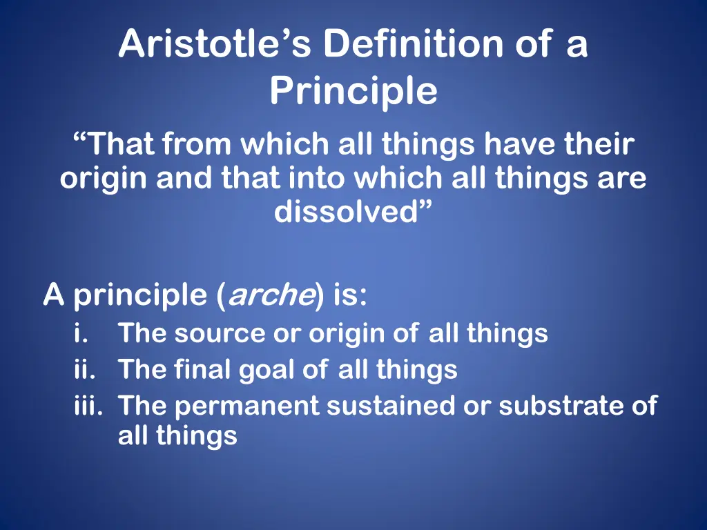 aristotle s definition of a principle that from