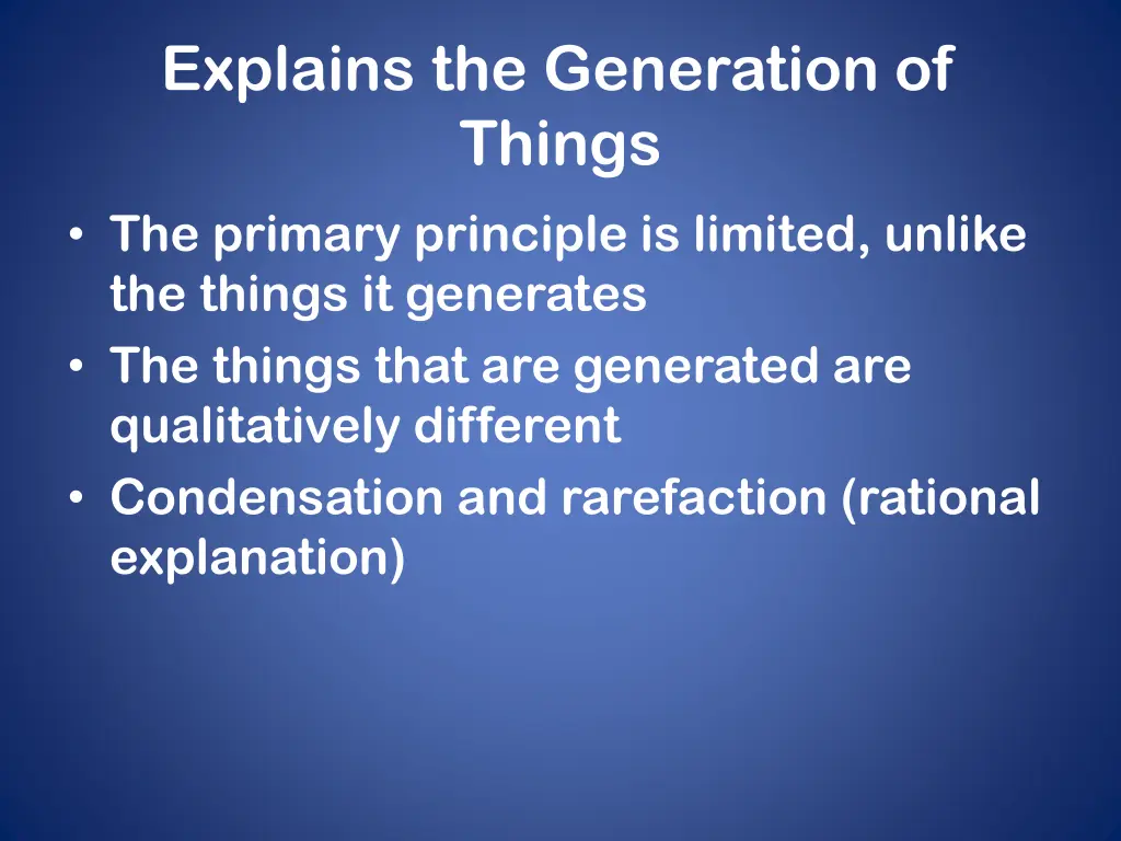 explains the generation of things