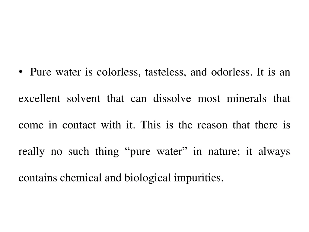 pure water is colorless tasteless and odorless