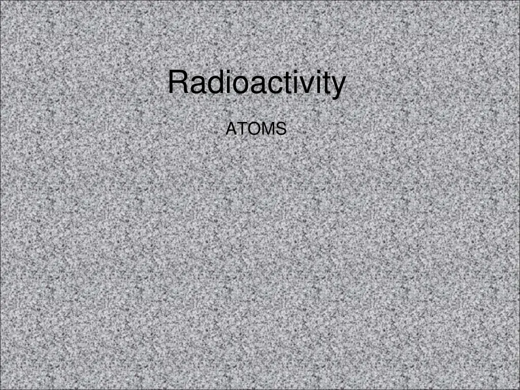 radioactivity