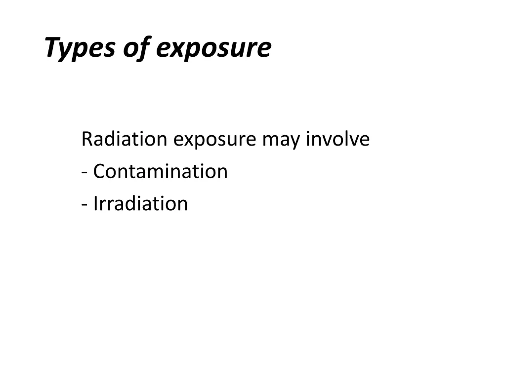 types of exposure