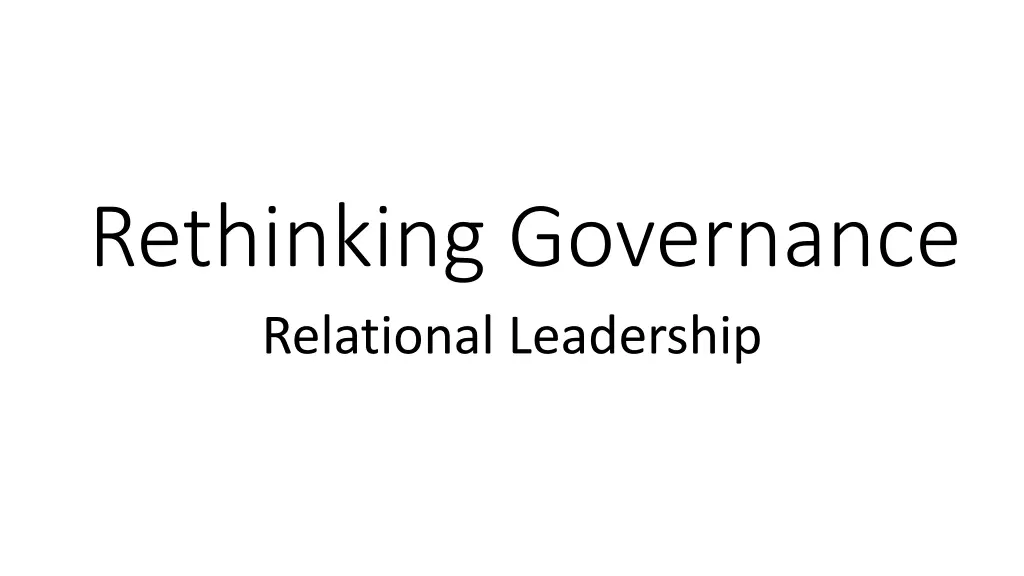 rethinking governance relational leadership
