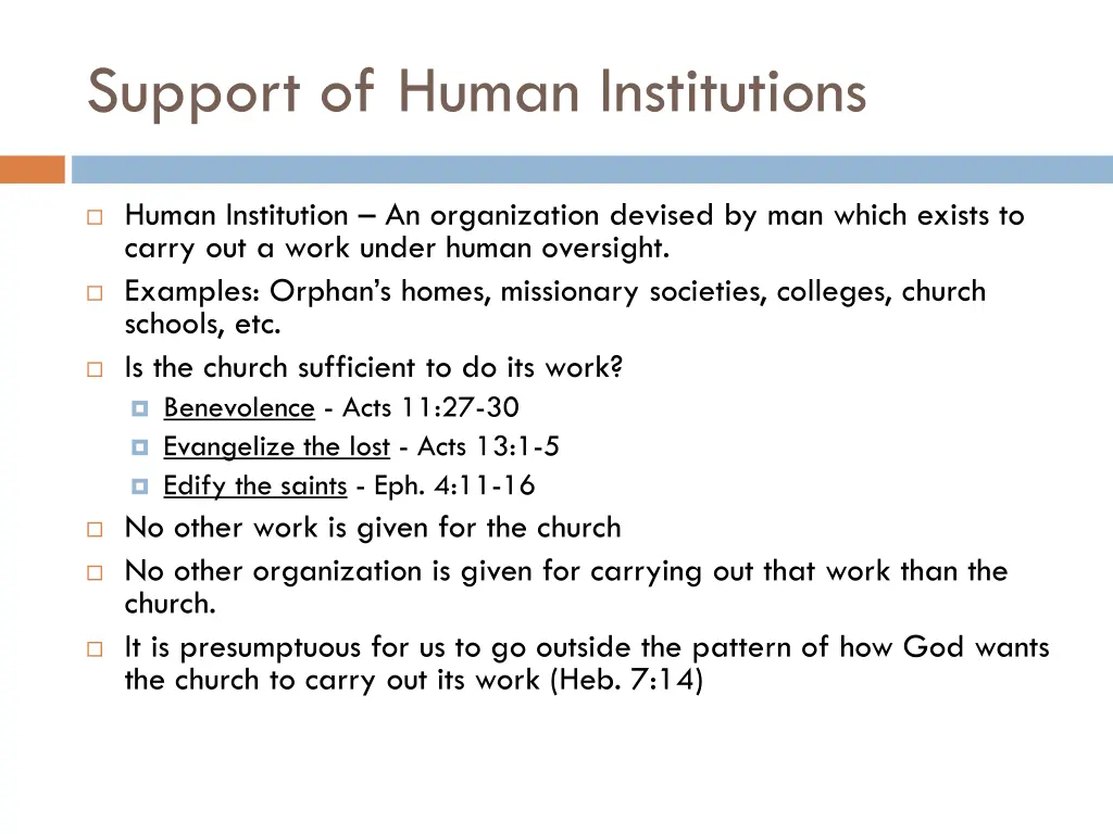 support of human institutions