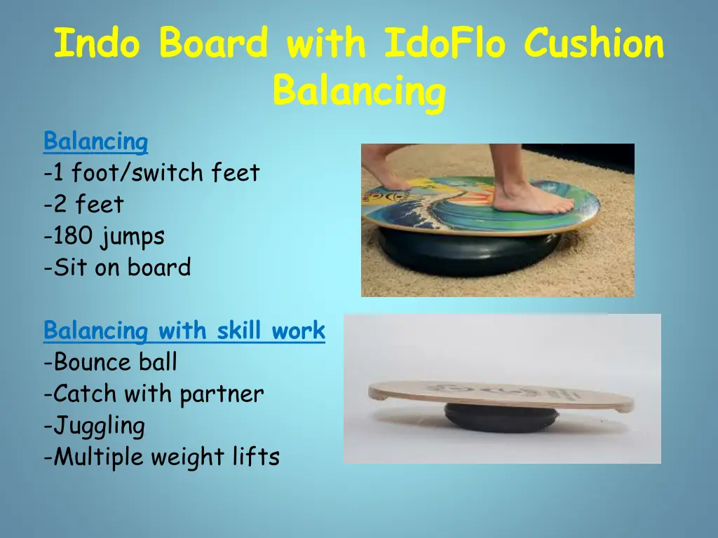 indo board with idoflo cushion balancing