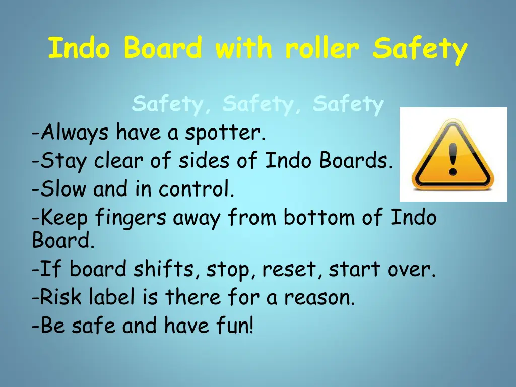 indo board with roller safety