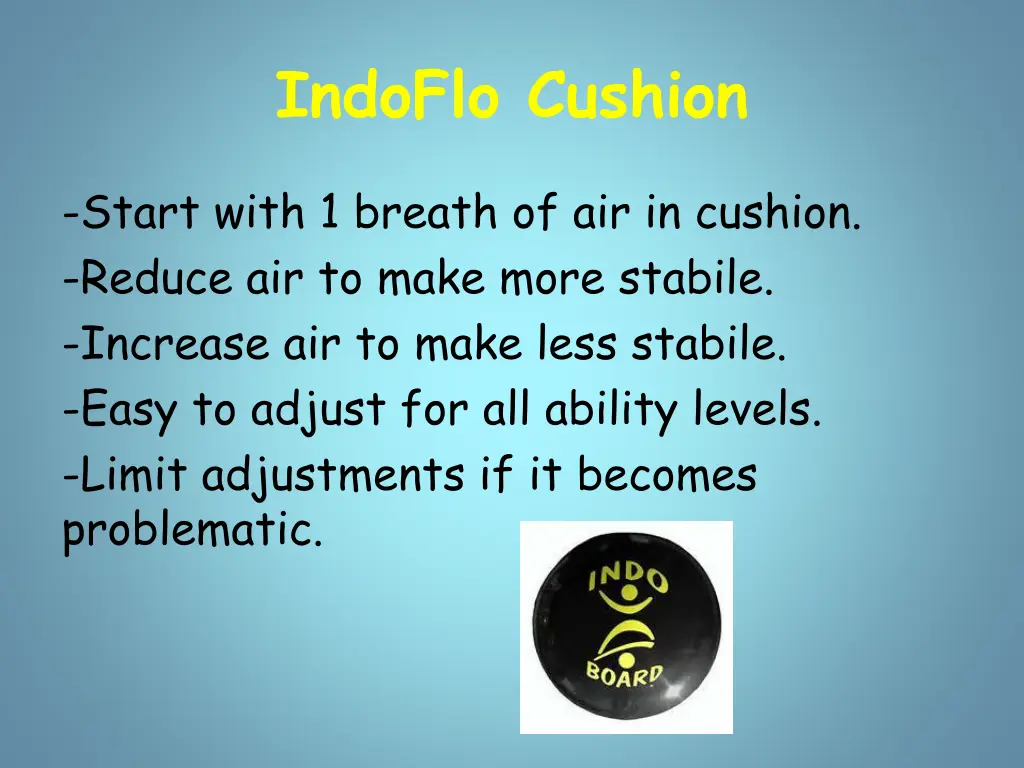 indoflo cushion