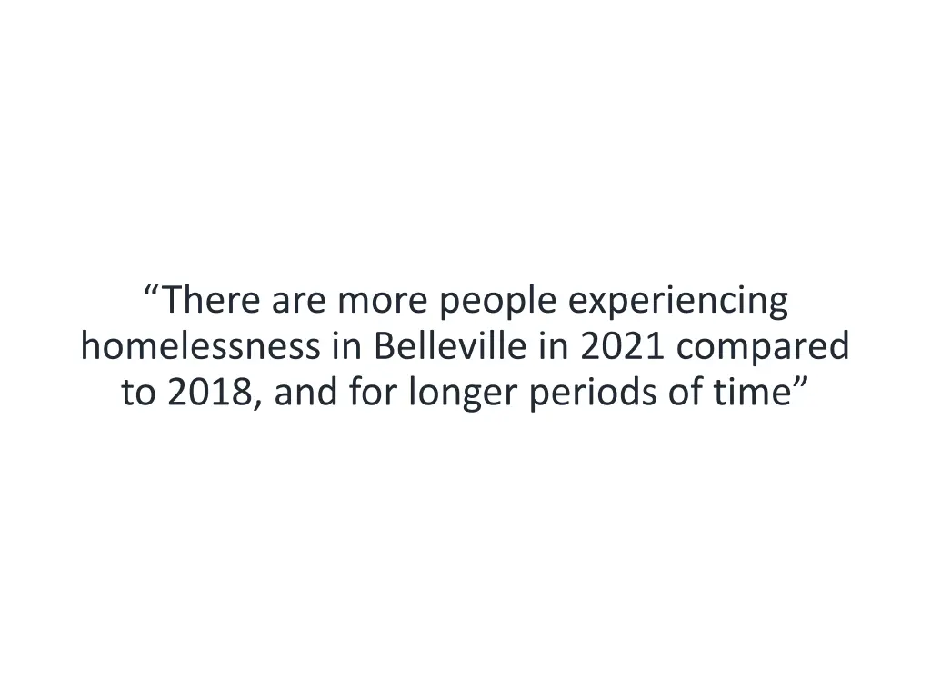 there are more people experiencing homelessness