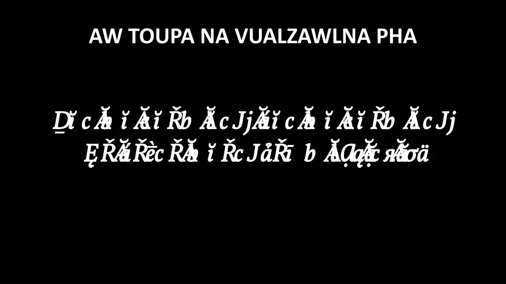 aw toupa na vualzawlna pha 3