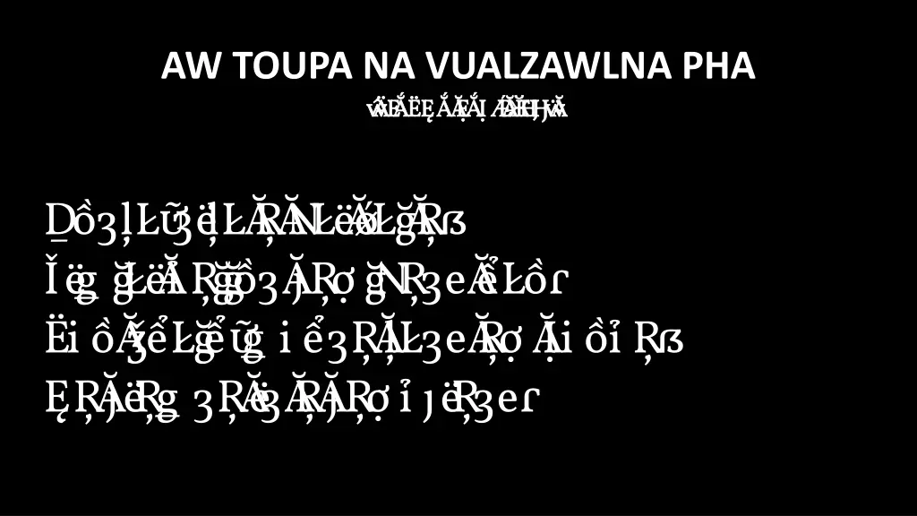 aw toupa na vualzawlna pha bi akna late 3