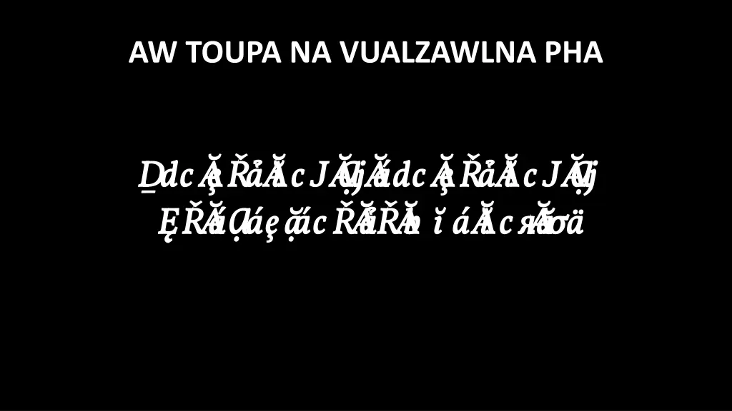 aw toupa na vualzawlna pha
