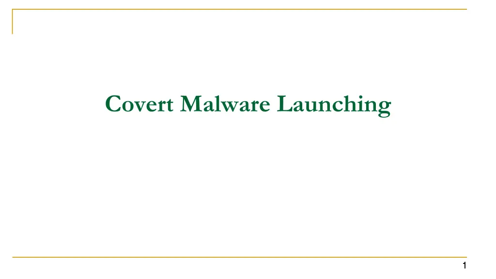 covert malware launching