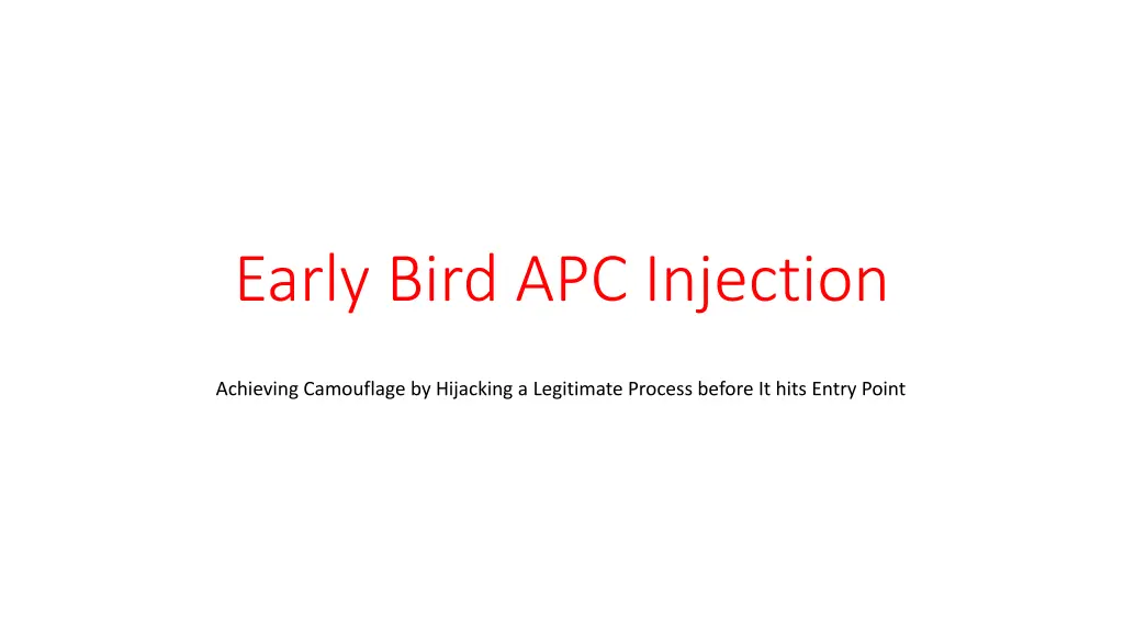 early bird apc injection