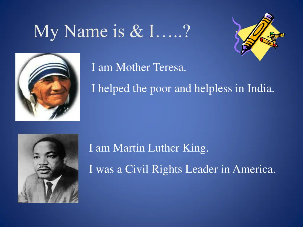my name is i