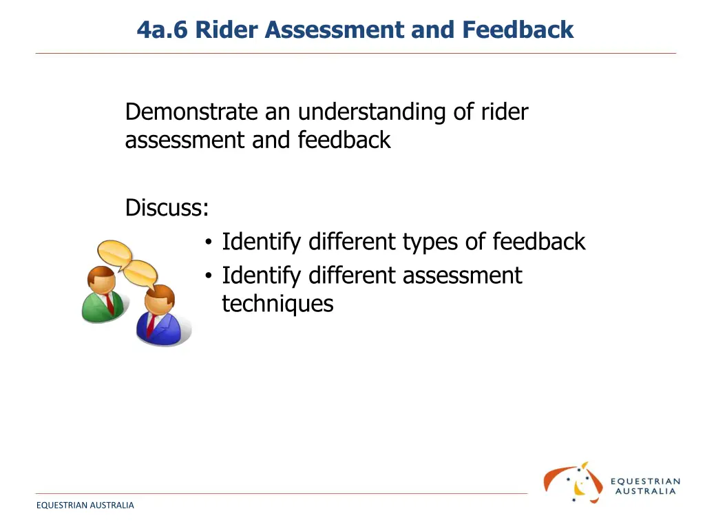 4a 6 rider assessment and feedback