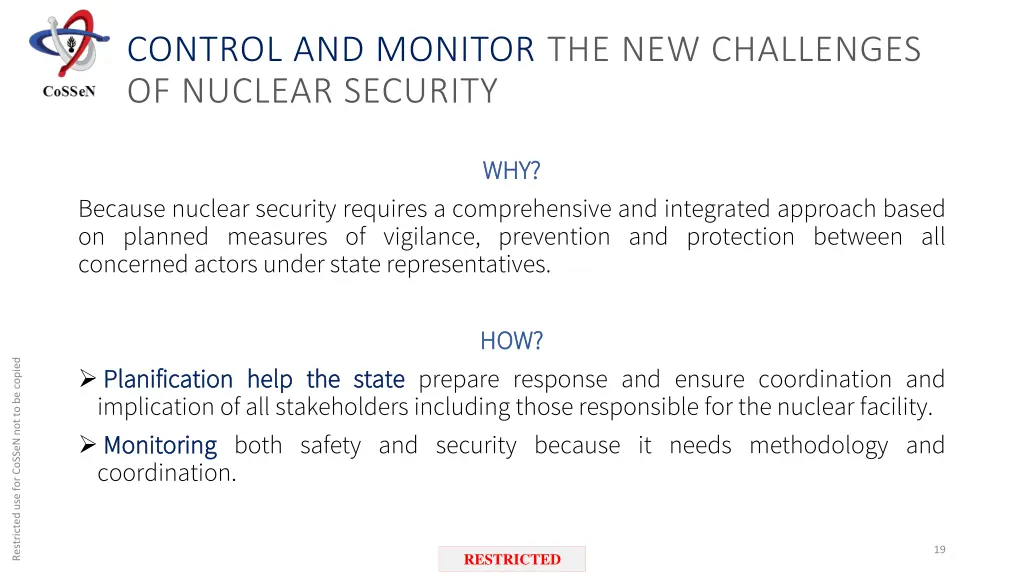 control and monitor the new challenges of nuclear