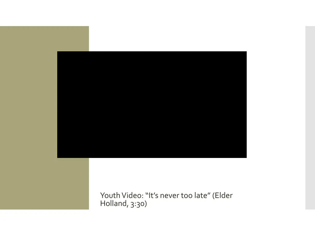 youth video it s never too late elder holland 3 30