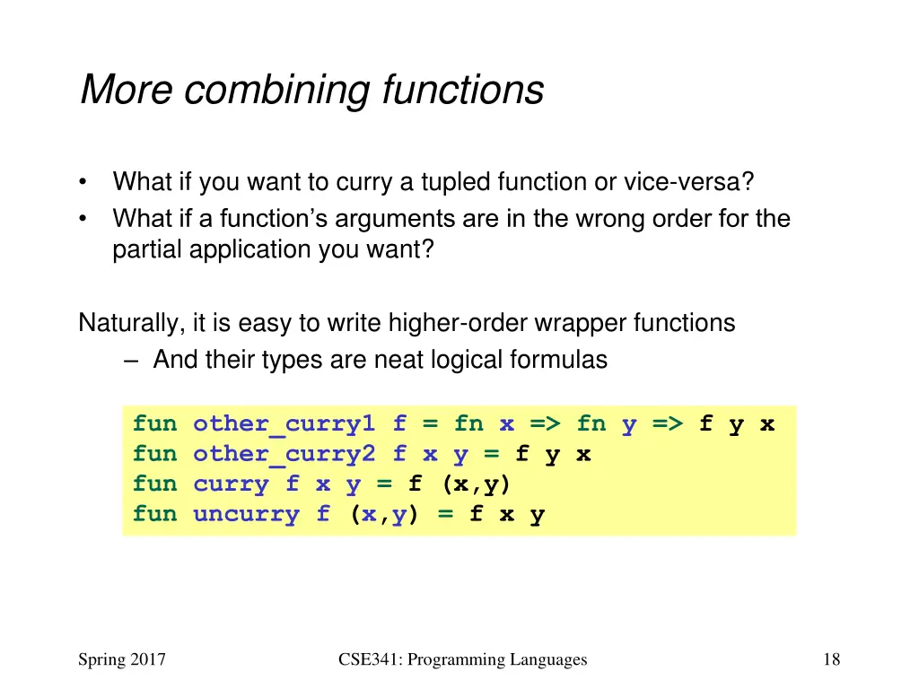 more combining functions