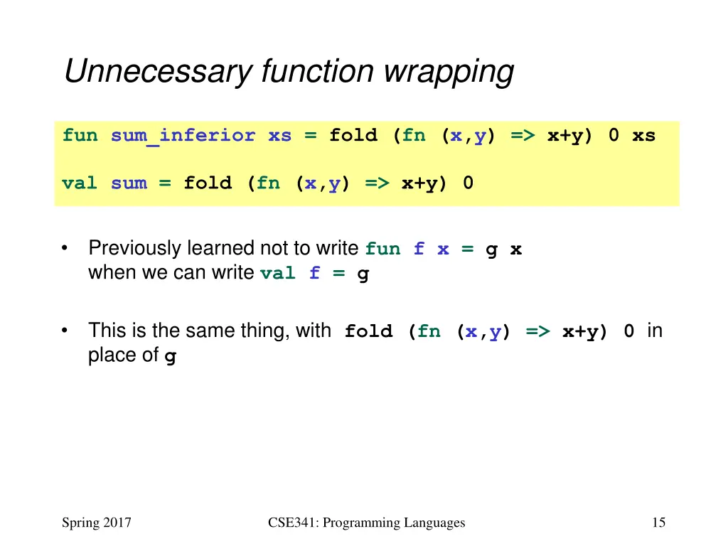 unnecessary function wrapping
