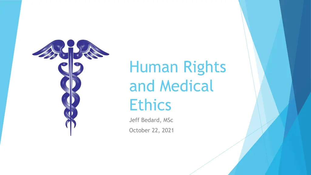 human rights and medical ethics jeff bedard msc