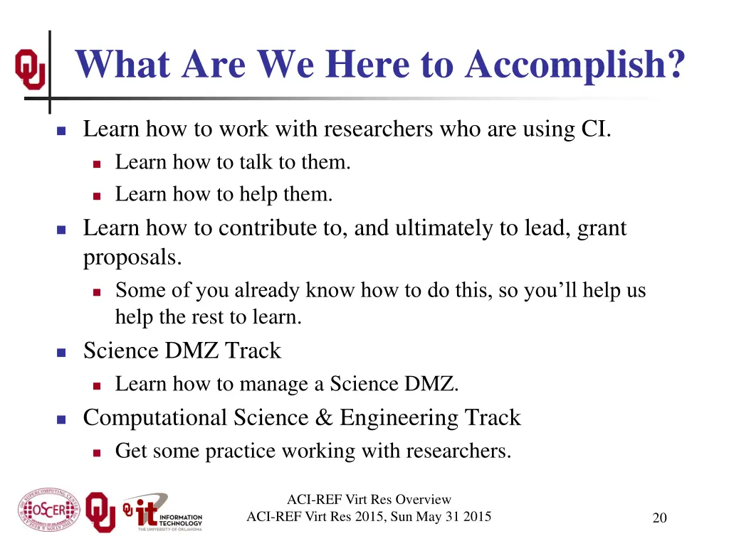 what are we here to accomplish