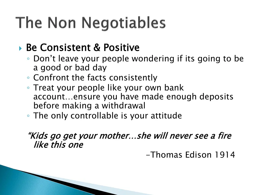 be consistent positive don t leave your people