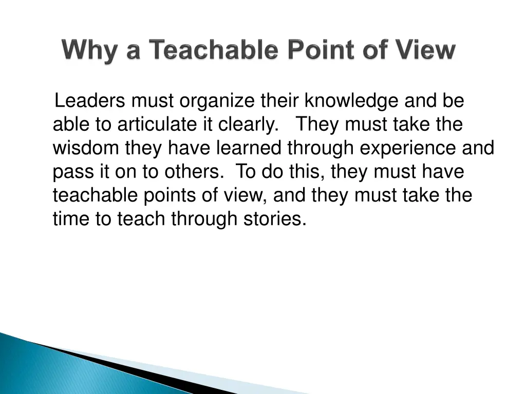 leaders must organize their knowledge and be able