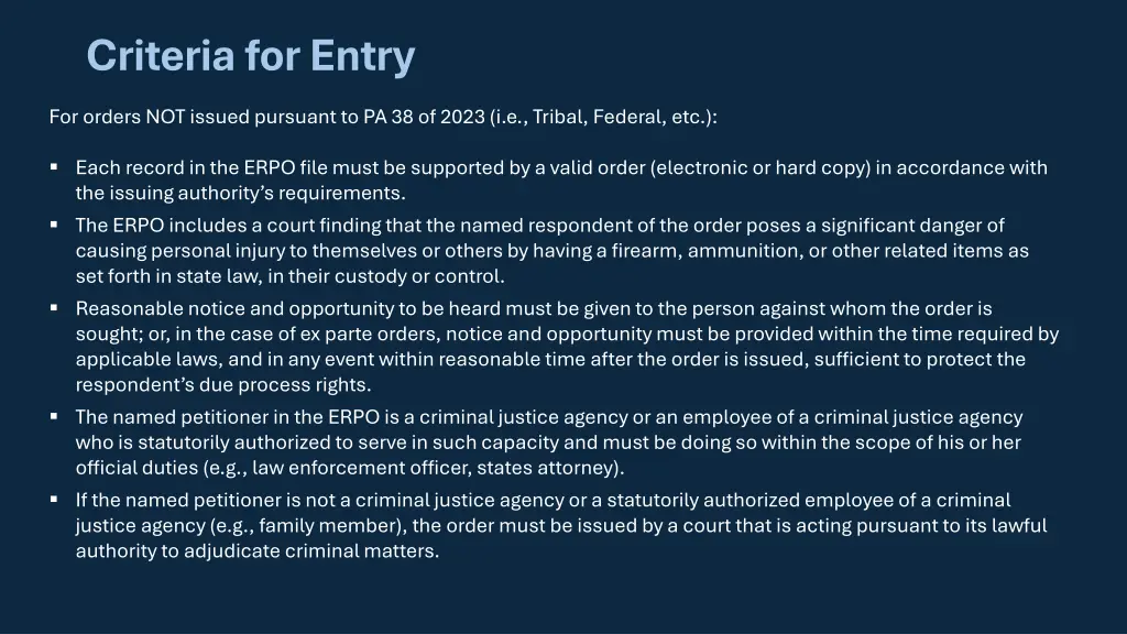 criteria for entry 1