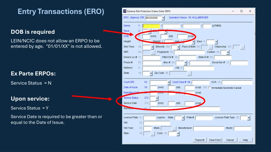 entry transactions ero dob is required lein ncic