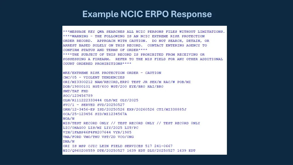 example ncic erpo response