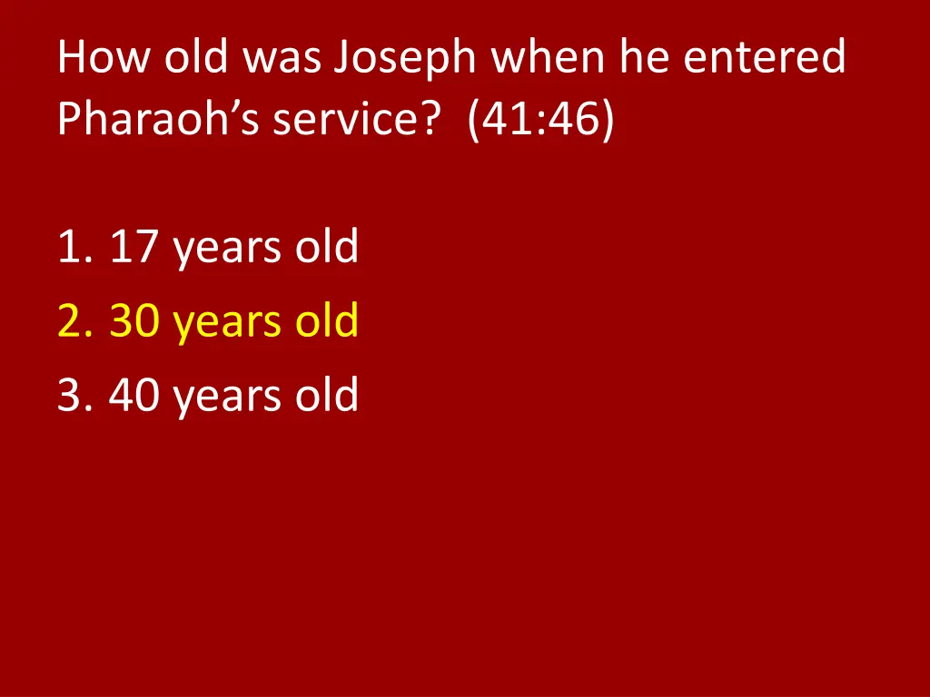 how old was joseph when he entered pharaoh 1