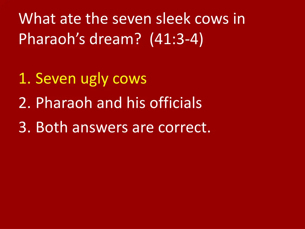 what ate the seven sleek cows in pharaoh s dream 1