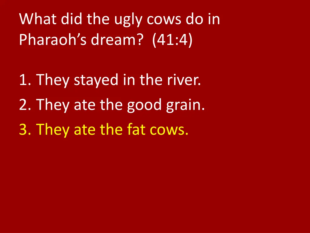 what did the ugly cows do in pharaoh s dream 41 4 1