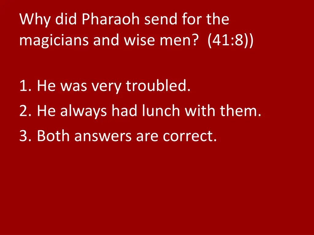 why did pharaoh send for the magicians and wise