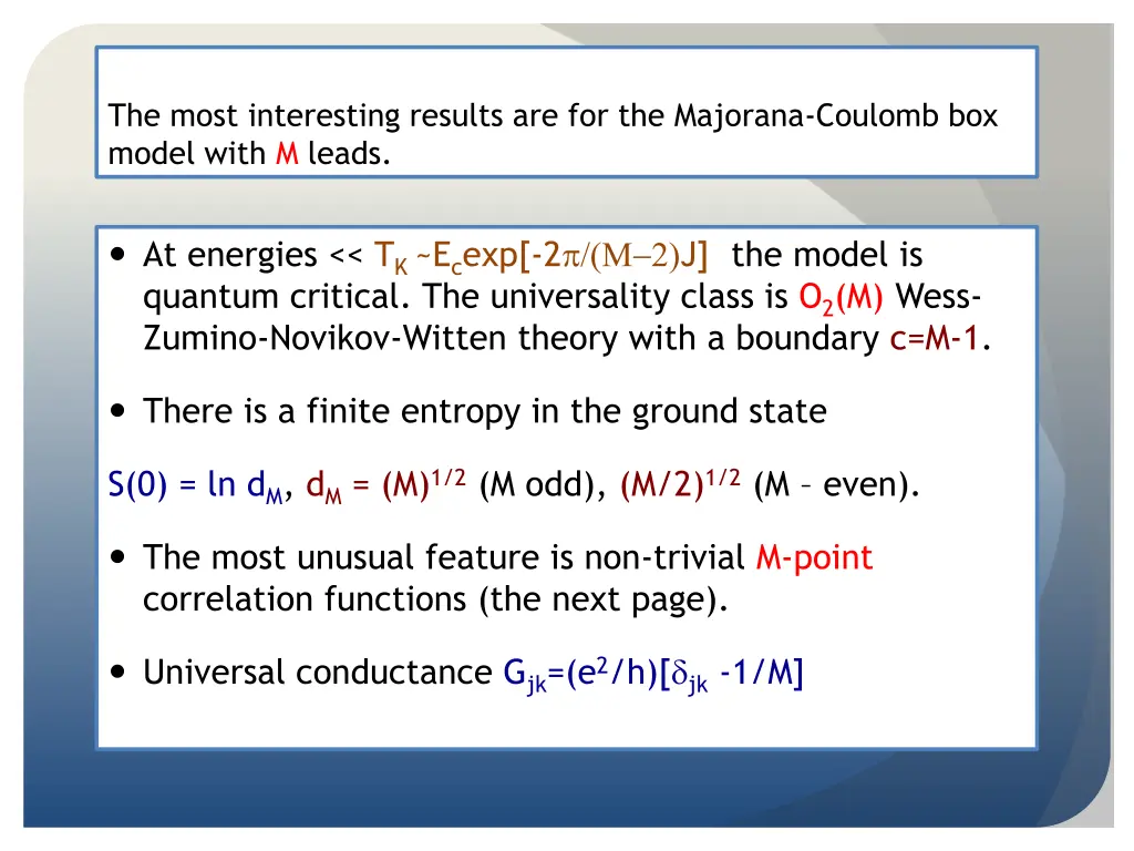 the most interesting results are for the majorana