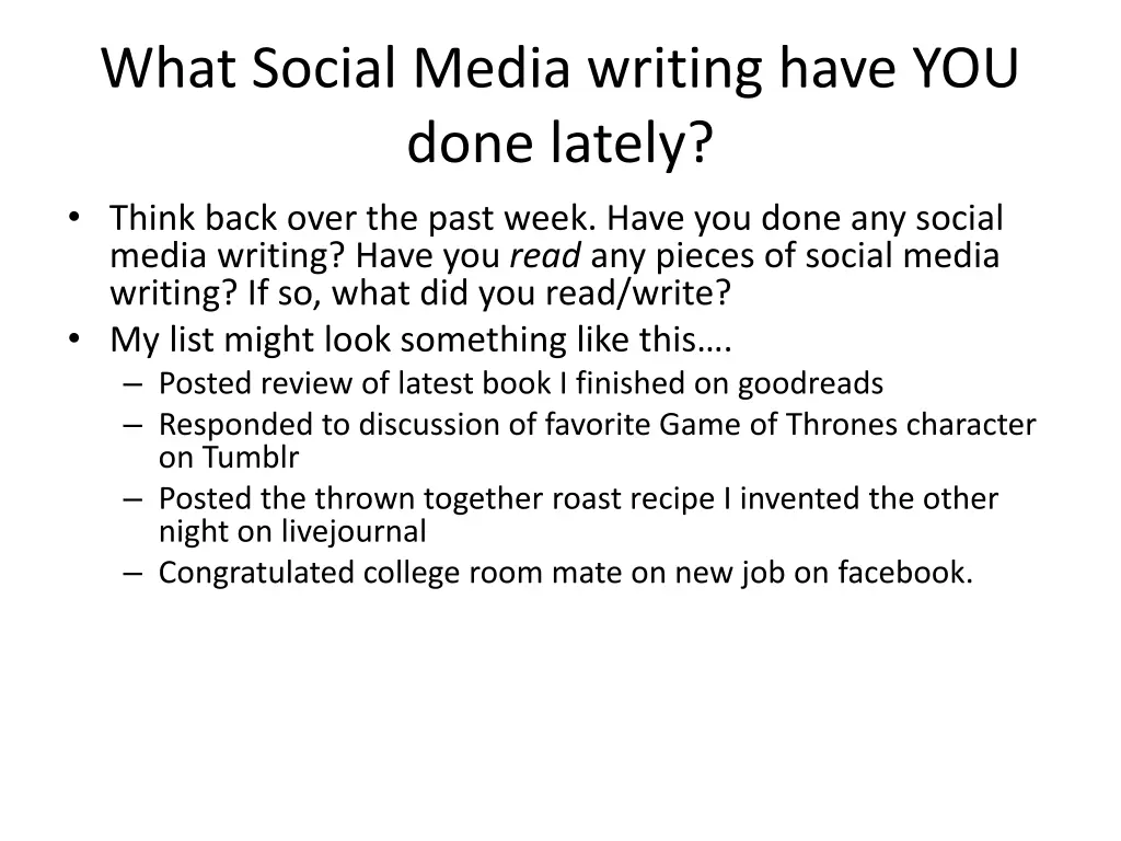what social media writing have you done lately