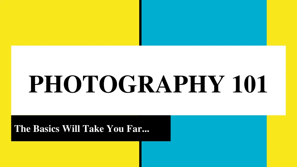 photography 101