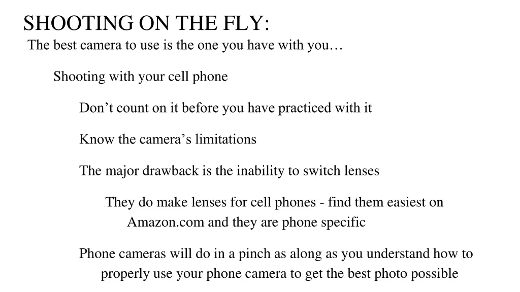 shooting on the fly the best camera