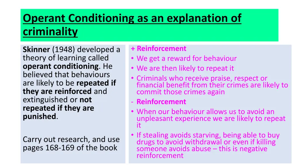 operant conditioning as an explanation
