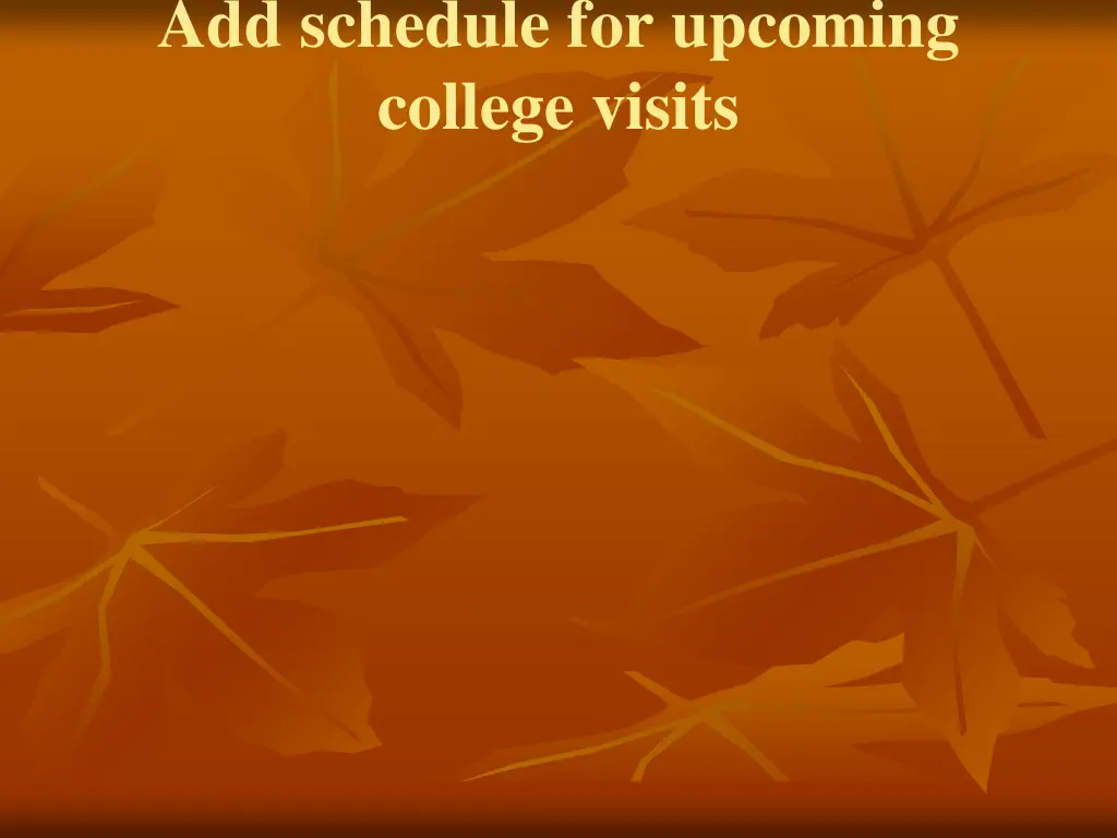 add schedule for upcoming college visits