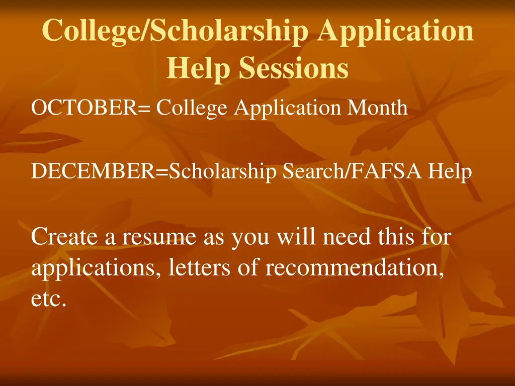 college scholarship application help sessions
